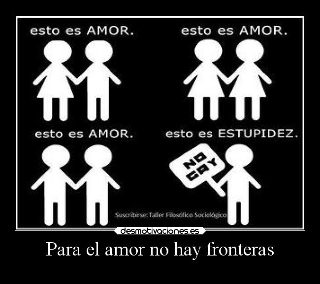Para el amor no hay fronteras -