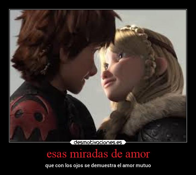 esas miradas de amor - que con los ojos se demuestra el amor mutuo