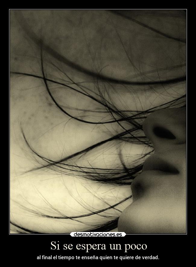Si se espera un poco - 