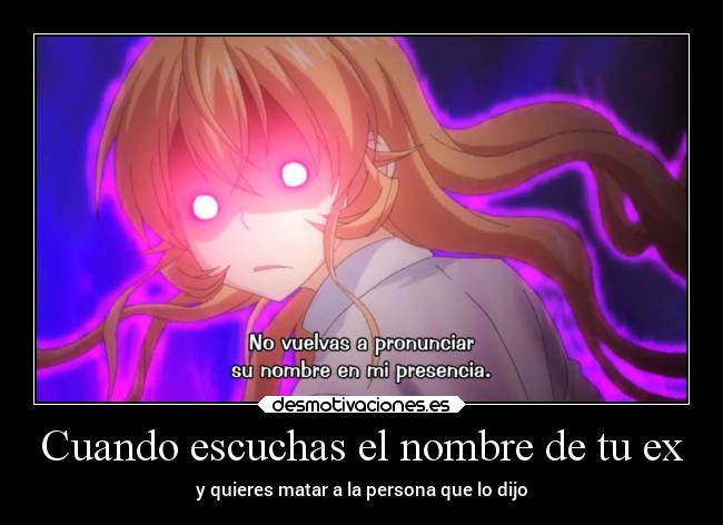 Cuando escuchas el nombre de tu ex -