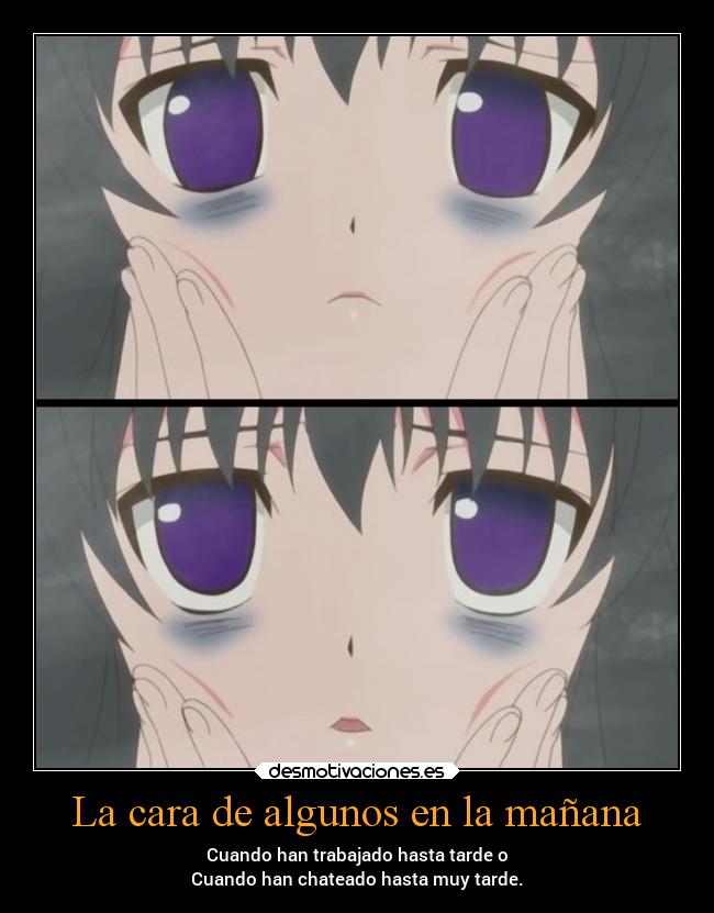 La cara de algunos en la mañana - 