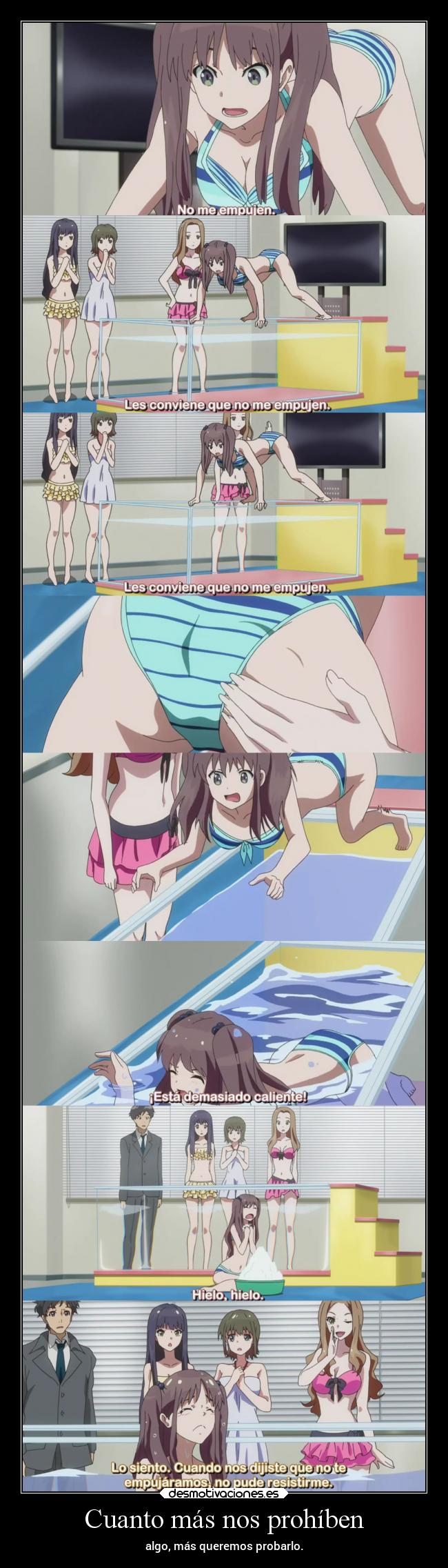 Cuanto más nos prohíben -