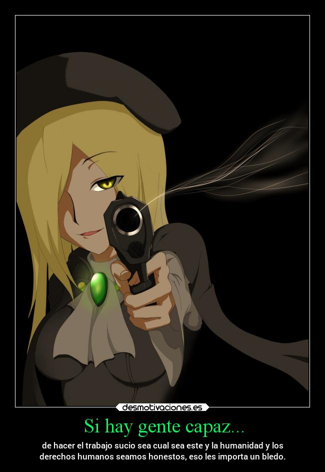 Si hay gente capaz... -