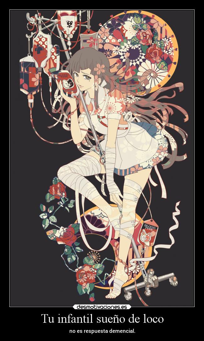 Tu infantil sueño de loco - 