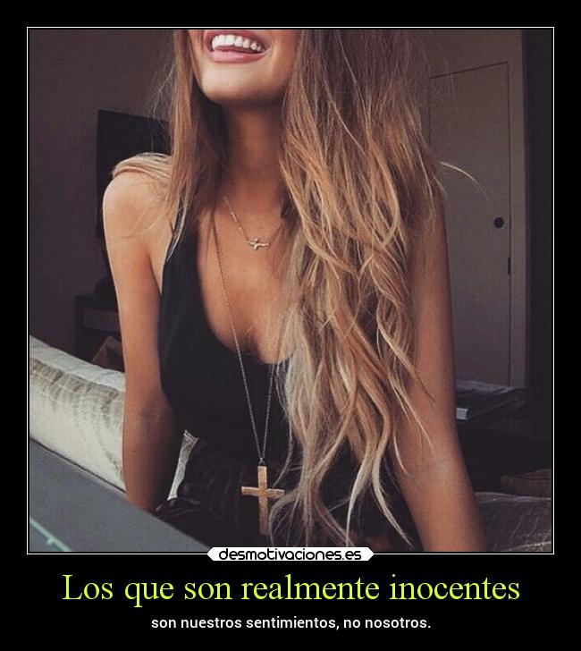 Los que son realmente inocentes -