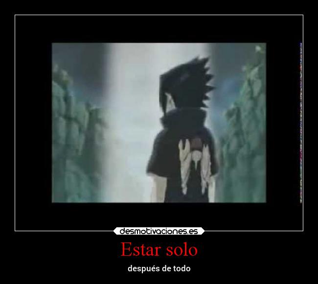 Estar solo - después de todo