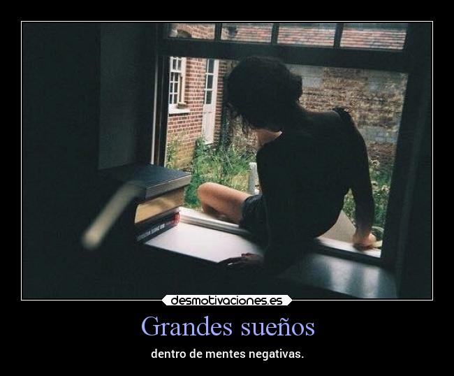 Grandes sueños - 