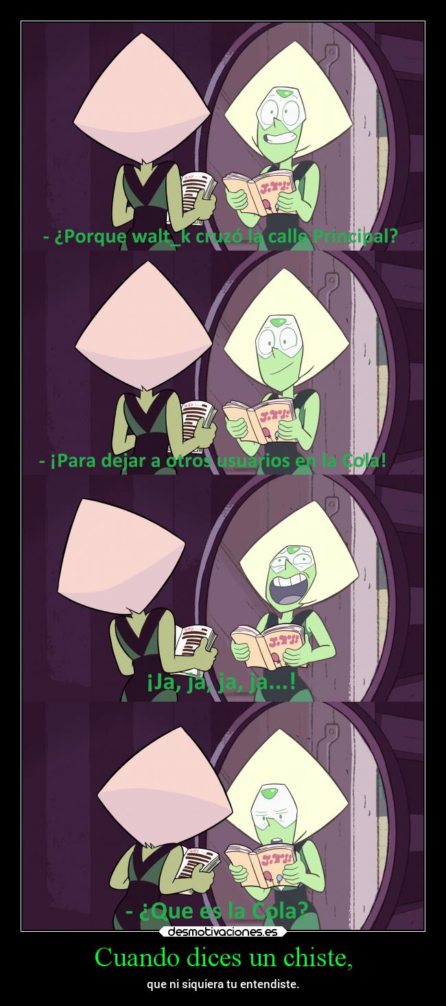 Cuando dices un chiste, -