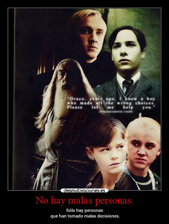 No hay malas personas. - 