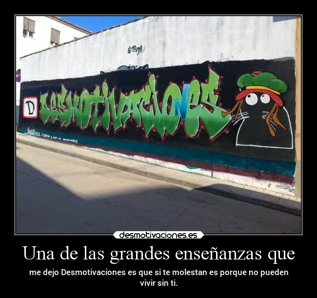 Una de las grandes enseñanzas que - 