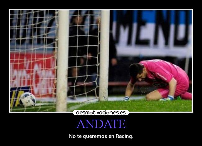 ANDATE - No te queremos en Racing.