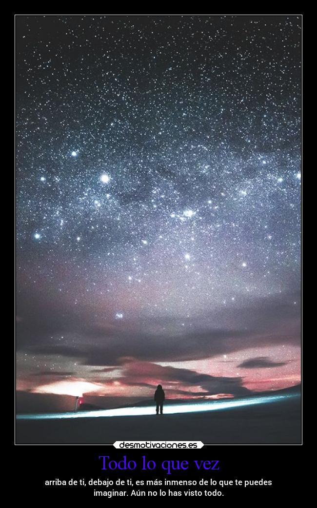 Todo lo que vez - 