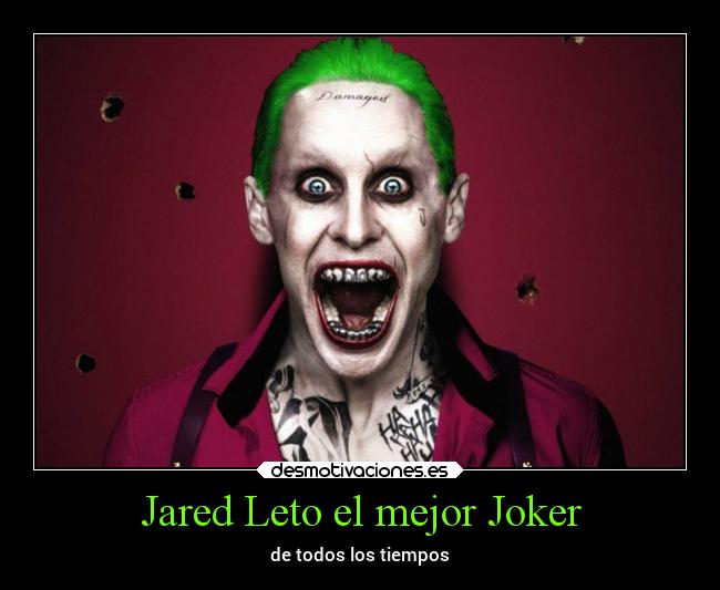 Jared Leto el mejor Joker - de todos los tiempos