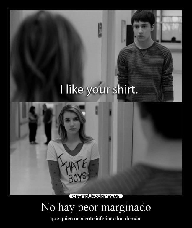 No hay peor marginado - 