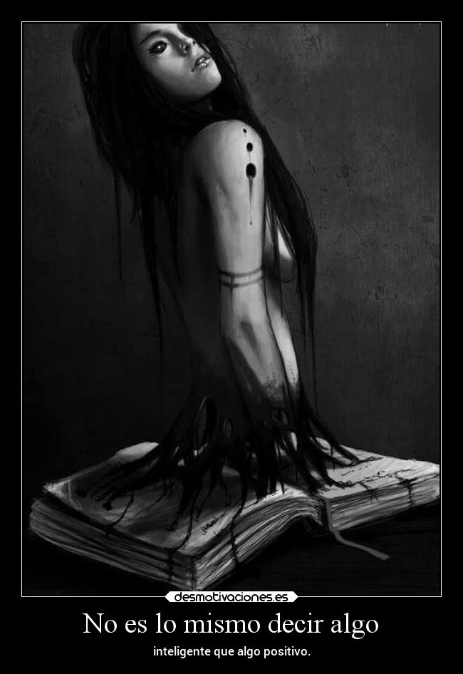 No es lo mismo decir algo -