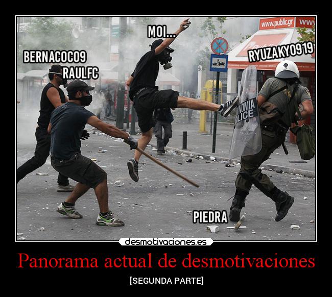 Panorama actual de desmotivaciones - [SEGUNDA PARTE]