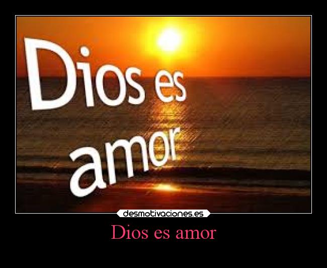 Dios es amor -