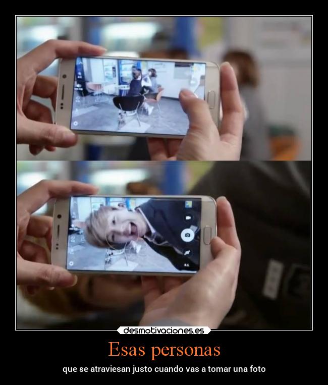 Esas personas - que se atraviesan justo cuando vas a tomar una foto