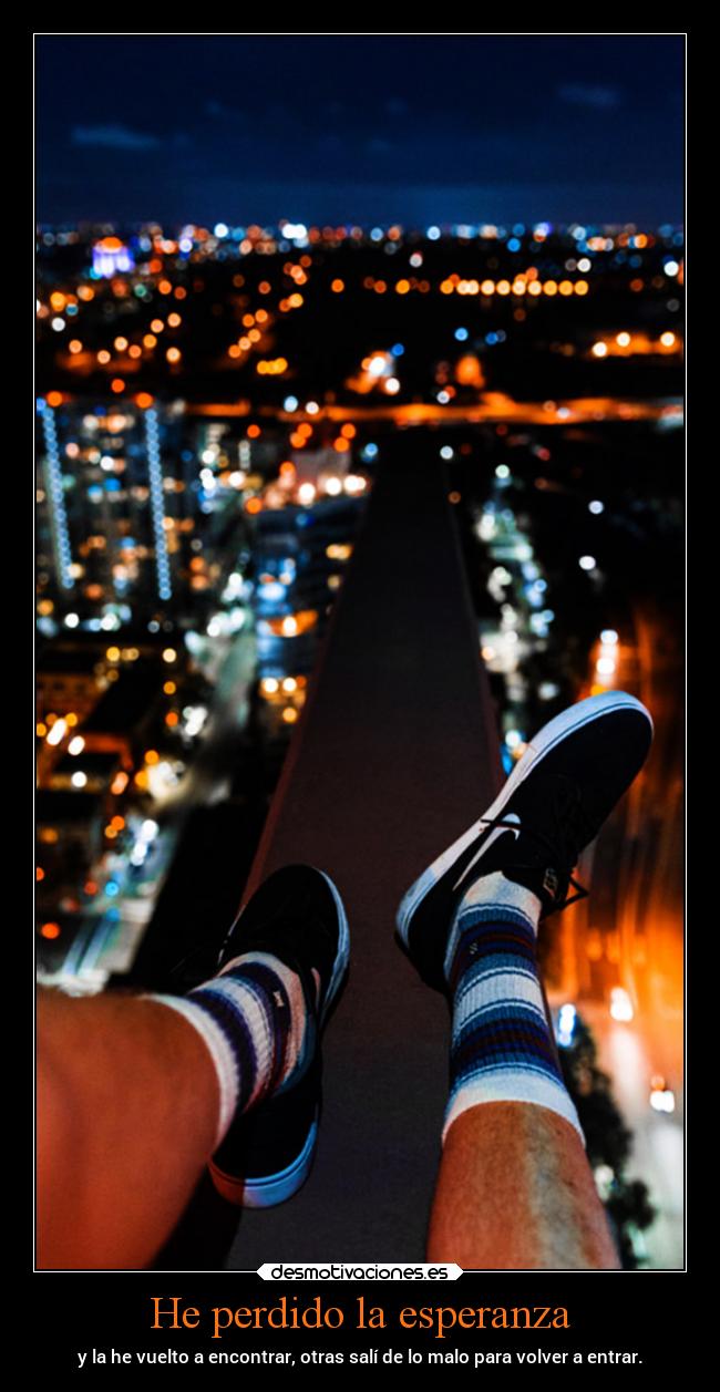 He perdido la esperanza - 