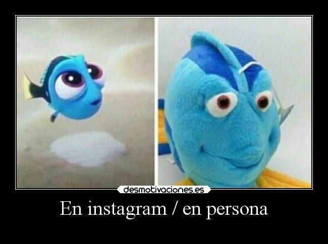En instagram / en persona - 