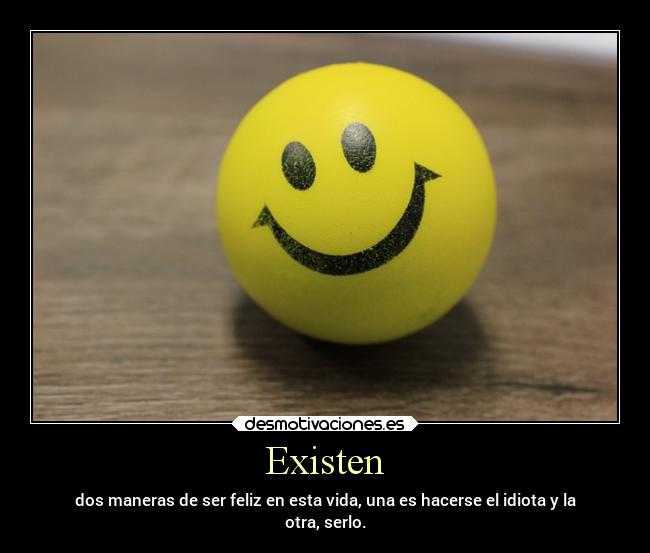 carteles felicidad idiota alexkyu desmotivaciones