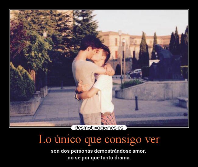 Lo único que consigo ver -