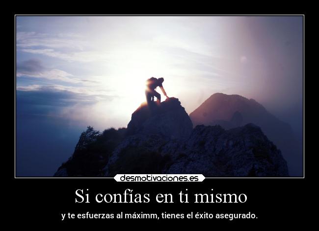 Si confías en ti mismo - 