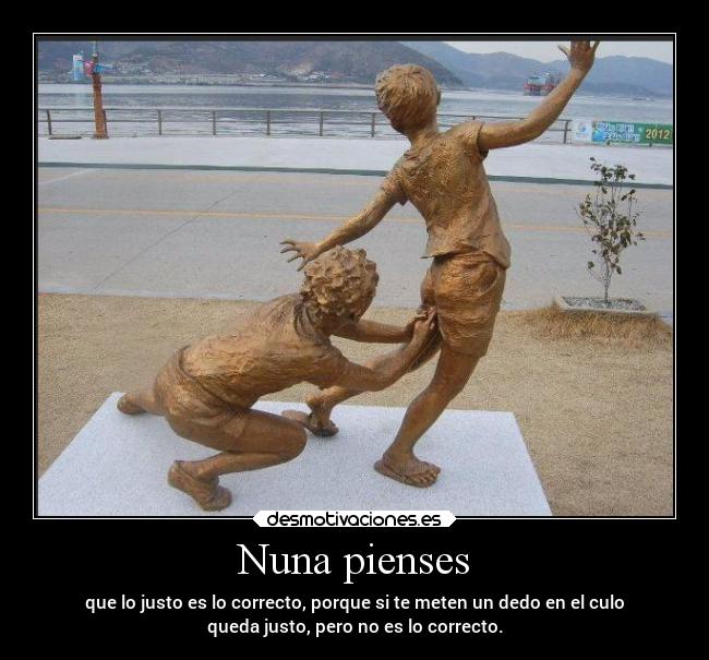 carteles frases sabiduria graciosa dedo culo alexkyu desmotivaciones