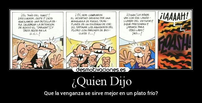 ¿Quien Dijo -