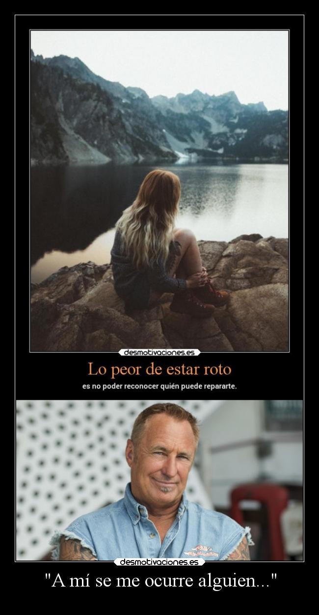 A mí se me ocurre alguien... - 