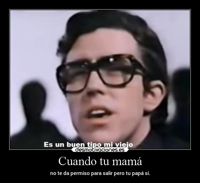 Cuando tu mamá -