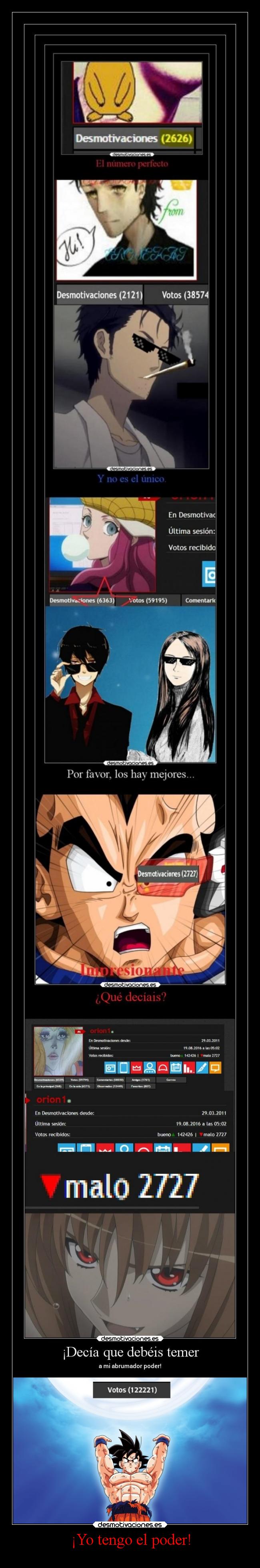 ¡Yo tengo el poder! -