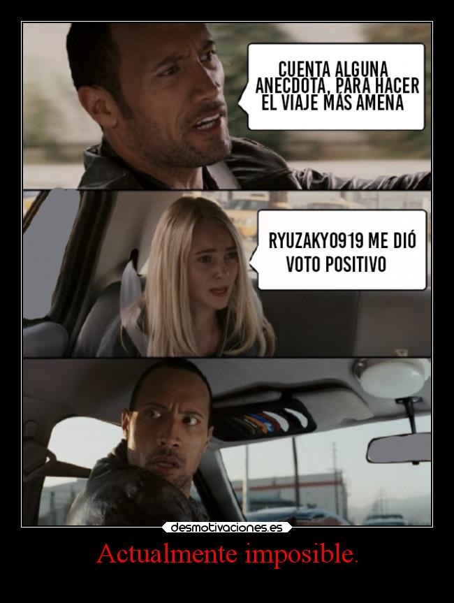 Actualmente imposible. -