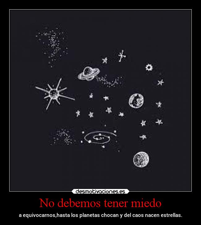 No debemos tener miedo - 