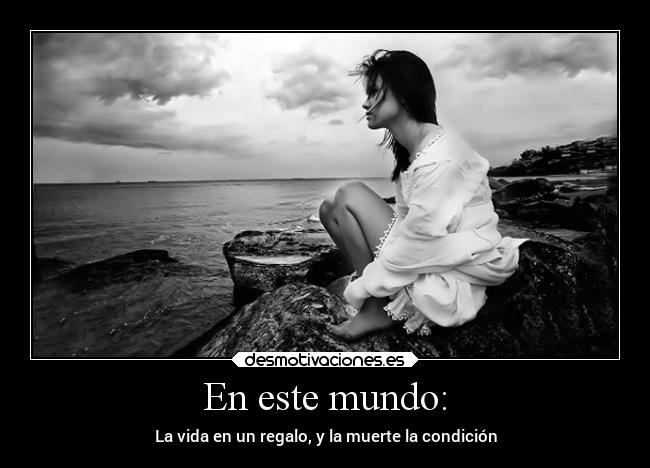 En este mundo: -