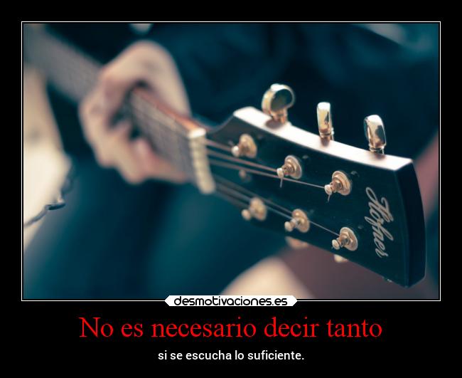 No es necesario decir tanto -