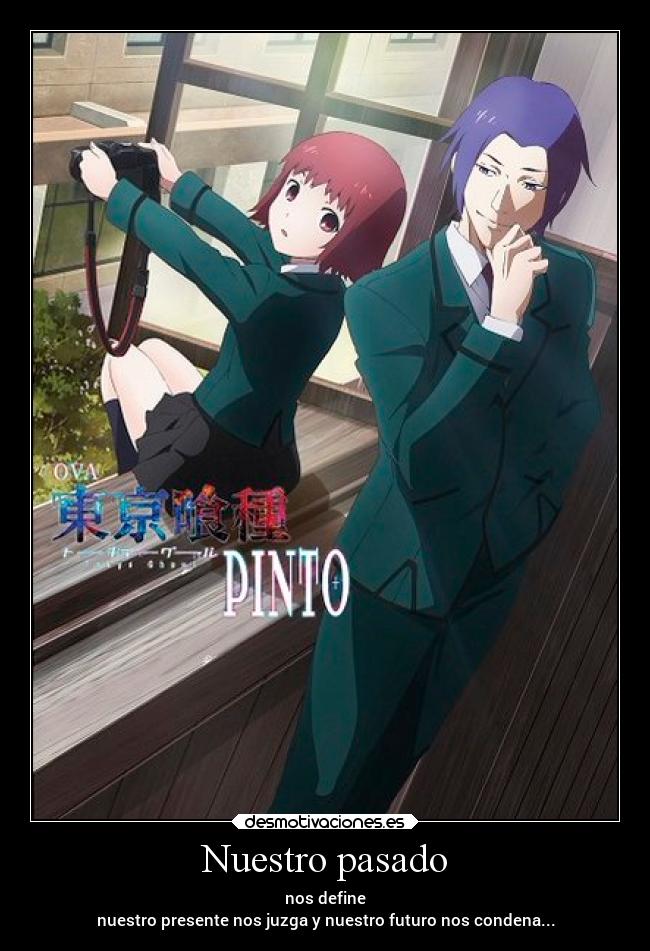 Nuestro pasado - nos define
nuestro presente nos juzga y nuestro futuro nos condena...