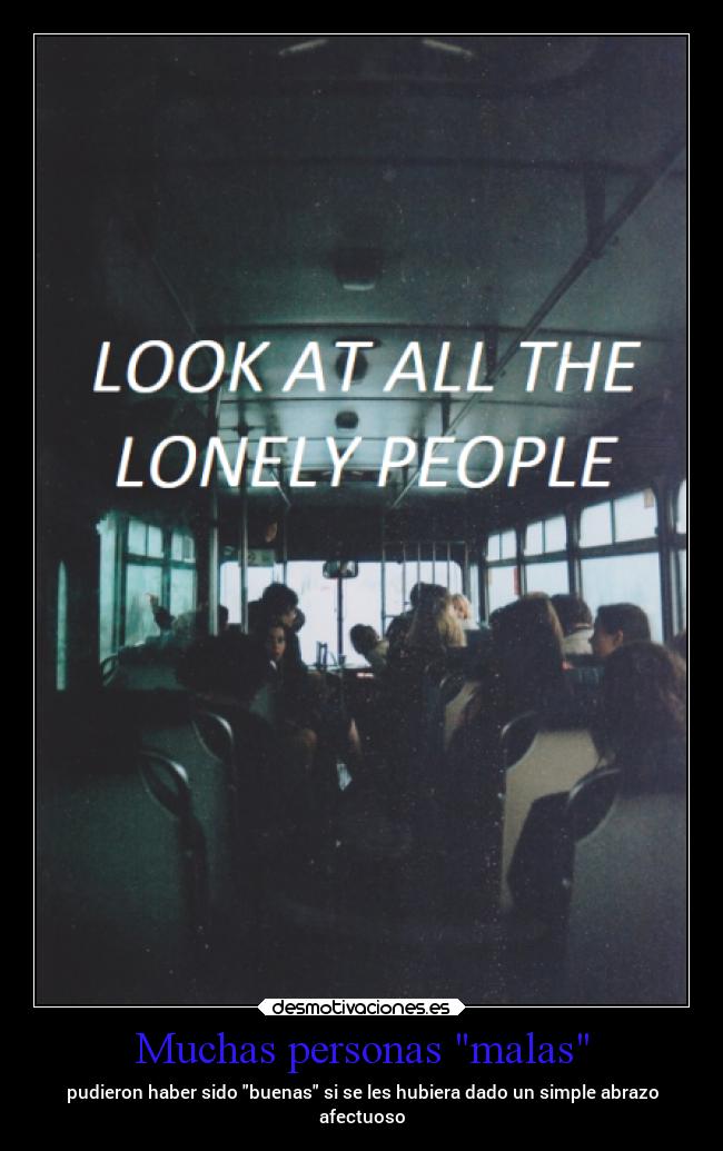 Muchas personas malas -