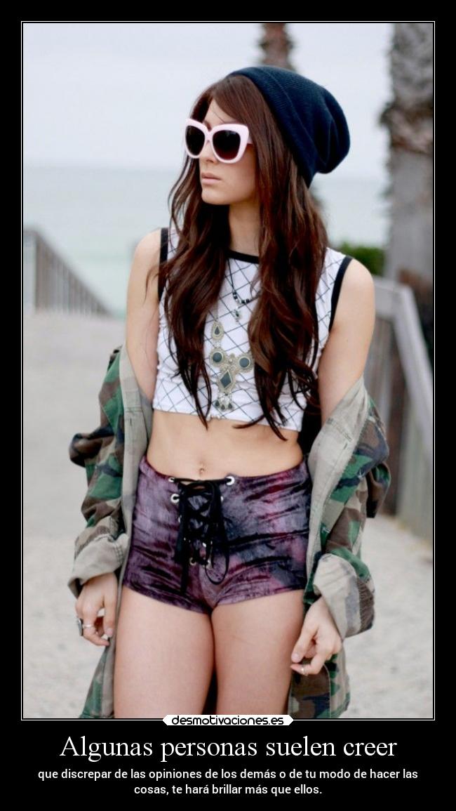 Algunas personas suelen creer - 