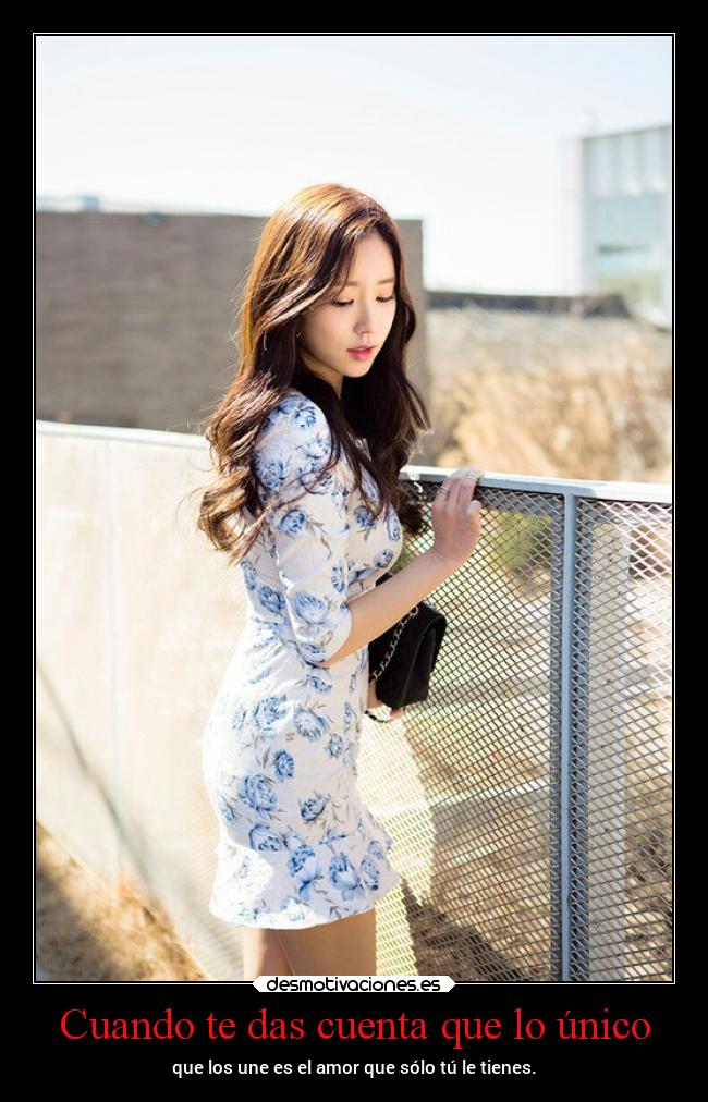 Cuando te das cuenta que lo único -