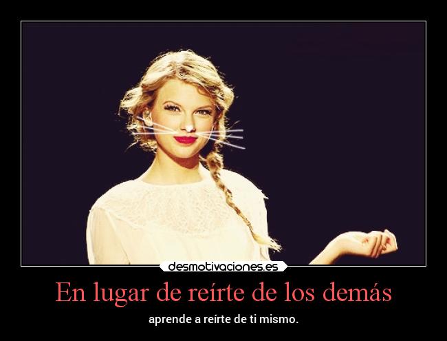En lugar de reírte de los demás - 