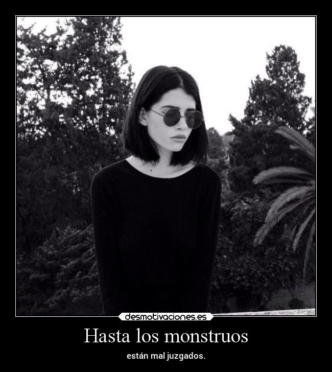 Hasta los monstruos -