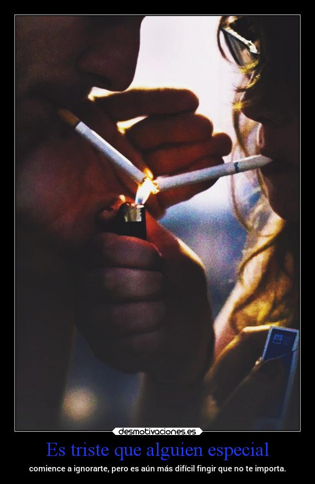 Es triste que alguien especial -