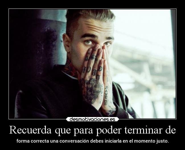 Recuerda que para poder terminar de -