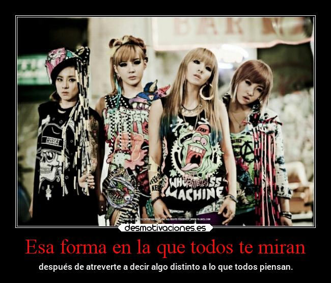 Esa forma en la que todos te miran -