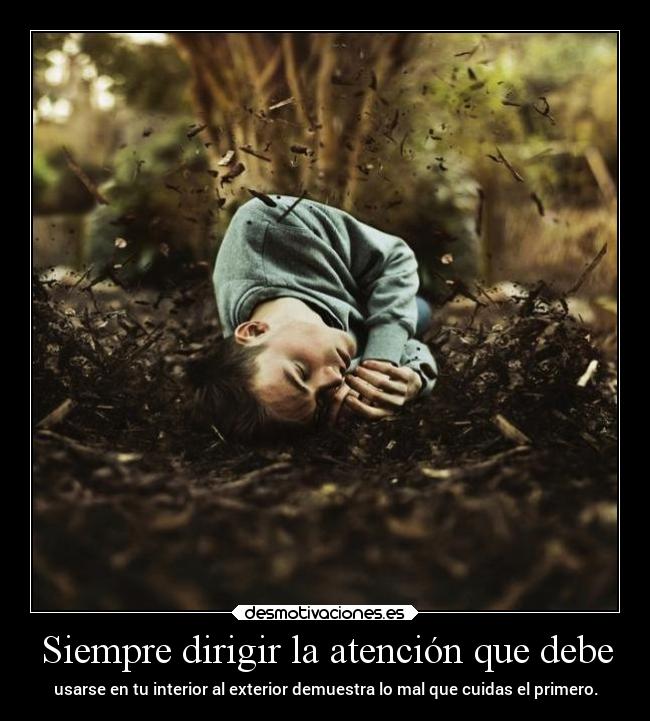 Siempre dirigir la atención que debe -