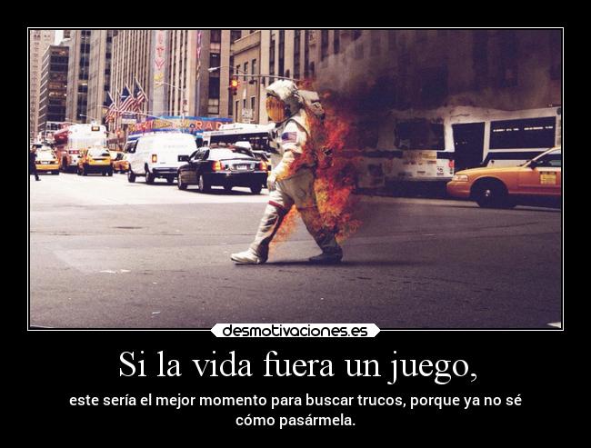 carteles vida desmotivaciones frases problemas vidayjuego personaenllamas desesperacion fracaso ahogo desmotivaciones