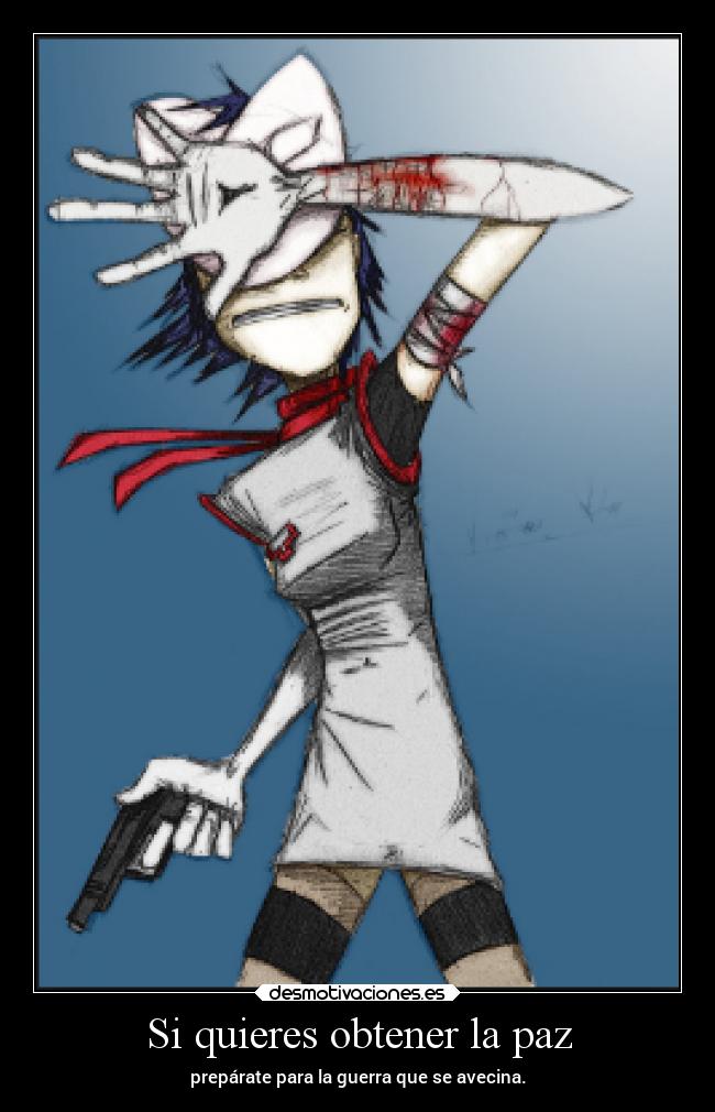 Si quieres obtener la paz -