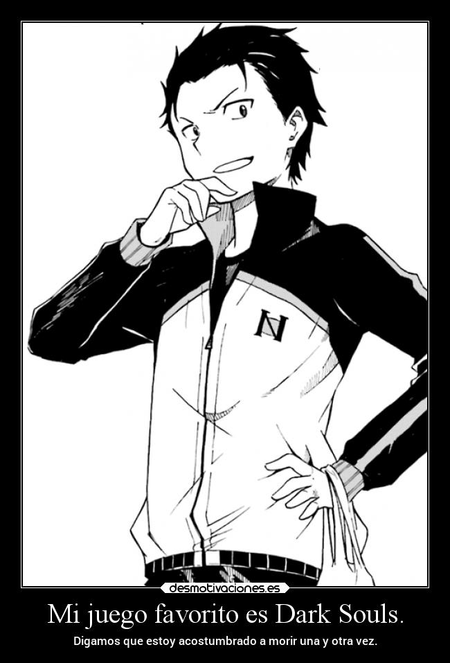 Mi juego favorito es Dark Souls. -