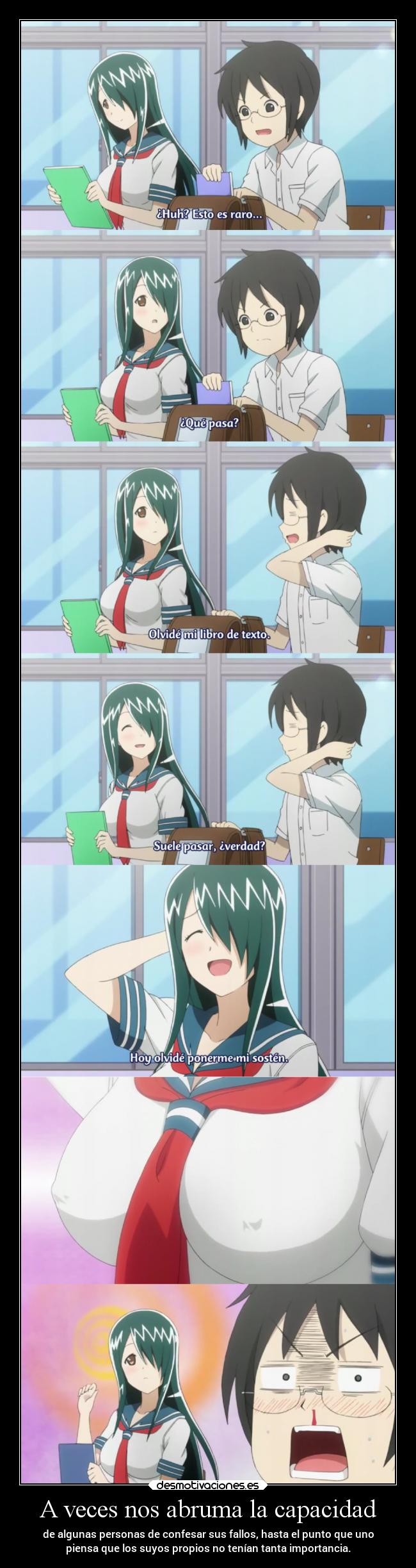 A veces nos abruma la capacidad -